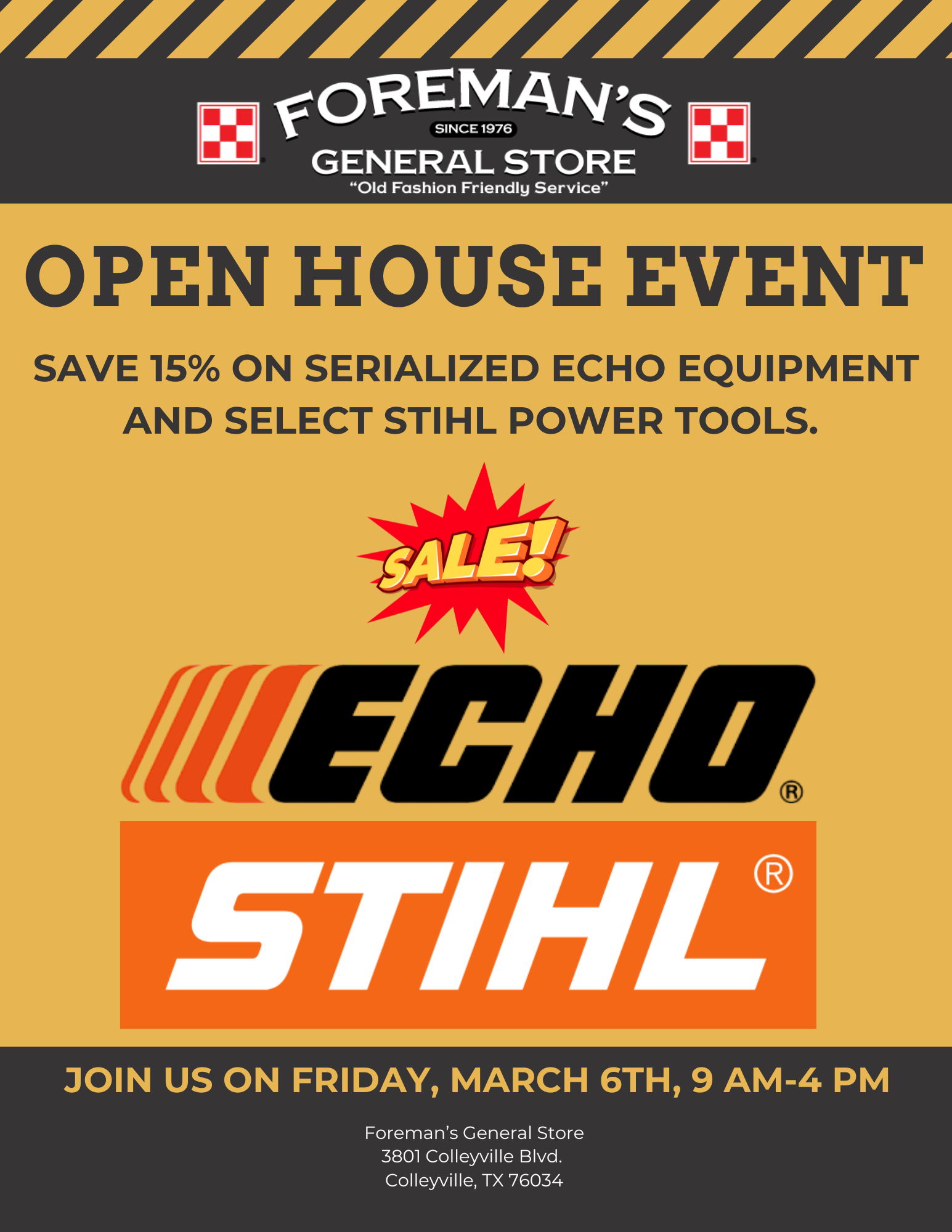 Save Big on Echo and STIHL Equipment at our open house on March 6th from 9 am-4 pm! Flyer lists same details listed on this post.